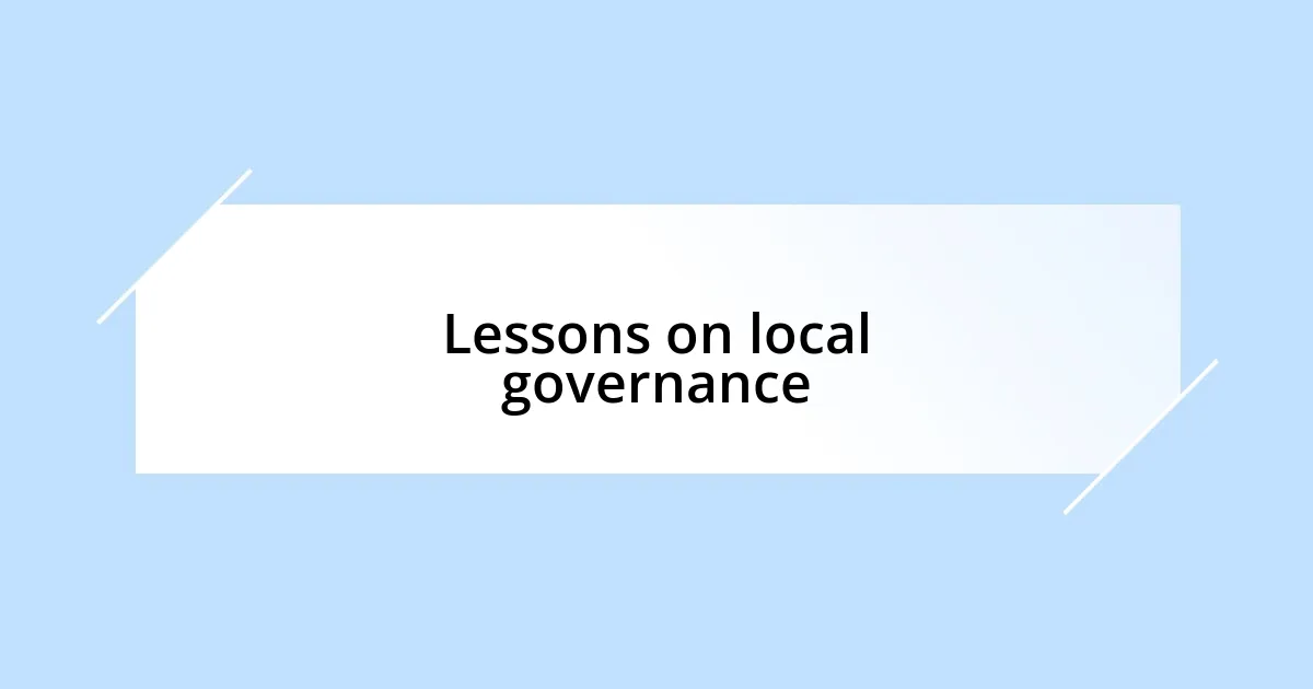 Lessons on local governance